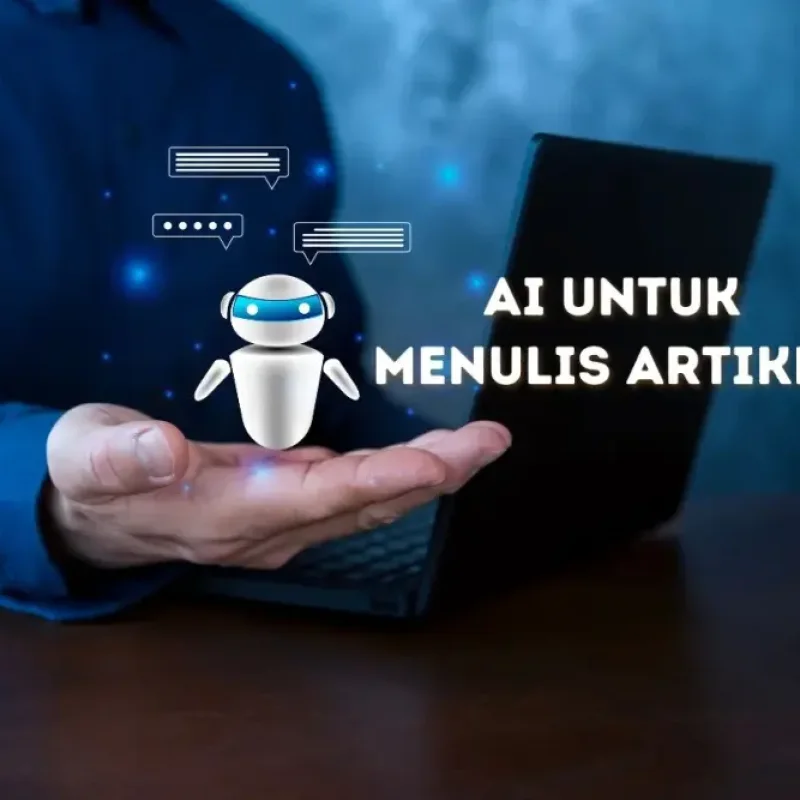Menulis Artikel Blog dengan AI: Tips dan Tools